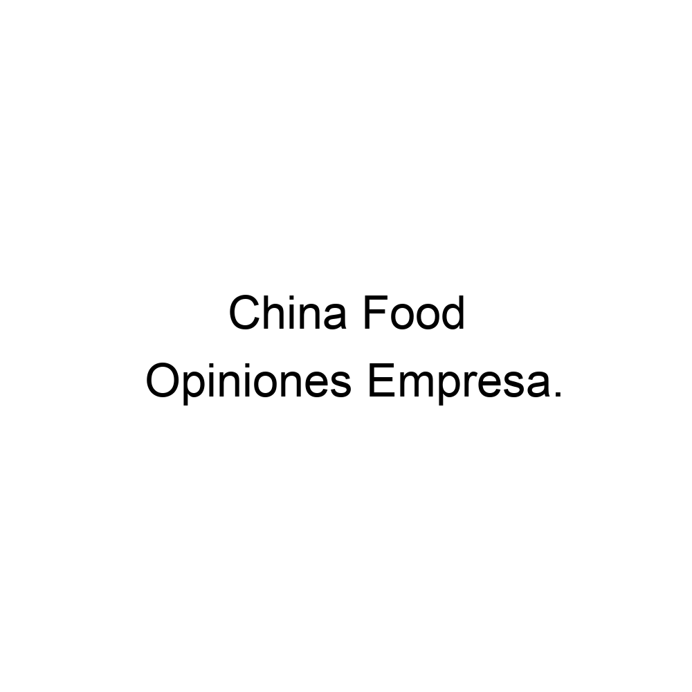 opiniones-china-food